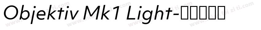 Objektiv Mk1 Light字体转换
